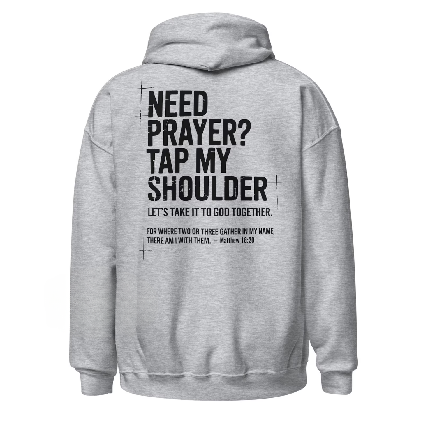Need Prayer Tap My Shoulder Hoodie