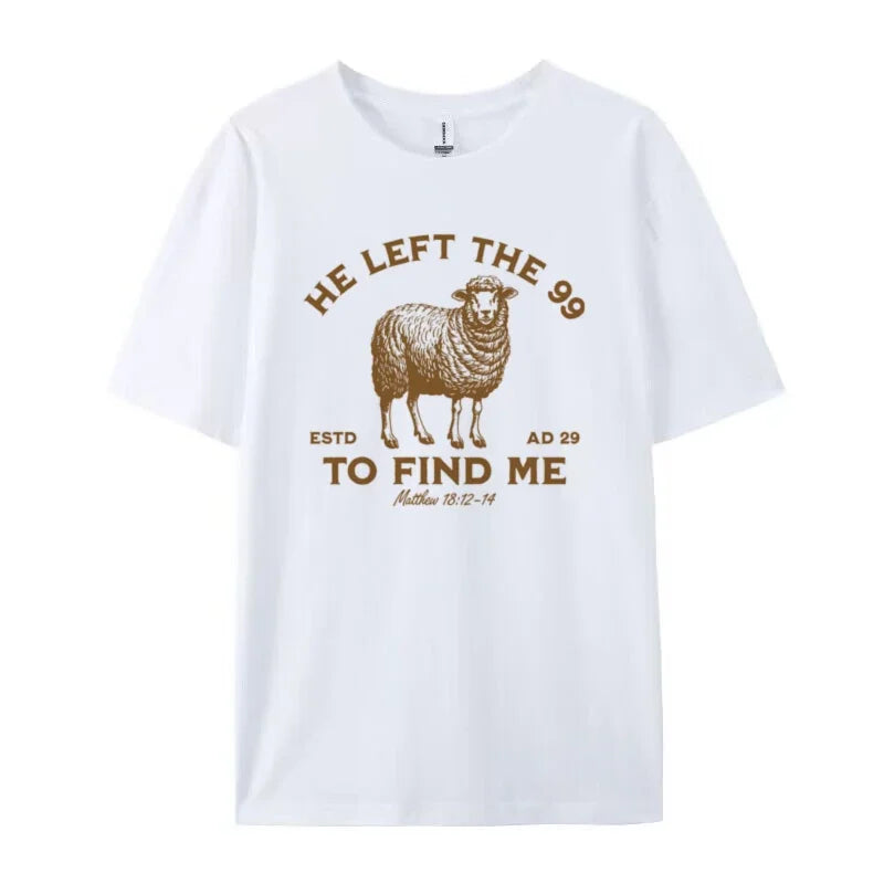 He Left The 99 T-Shirt
