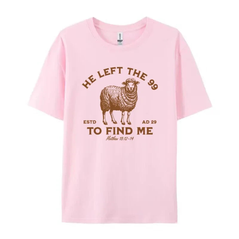 He Left The 99 T-Shirt