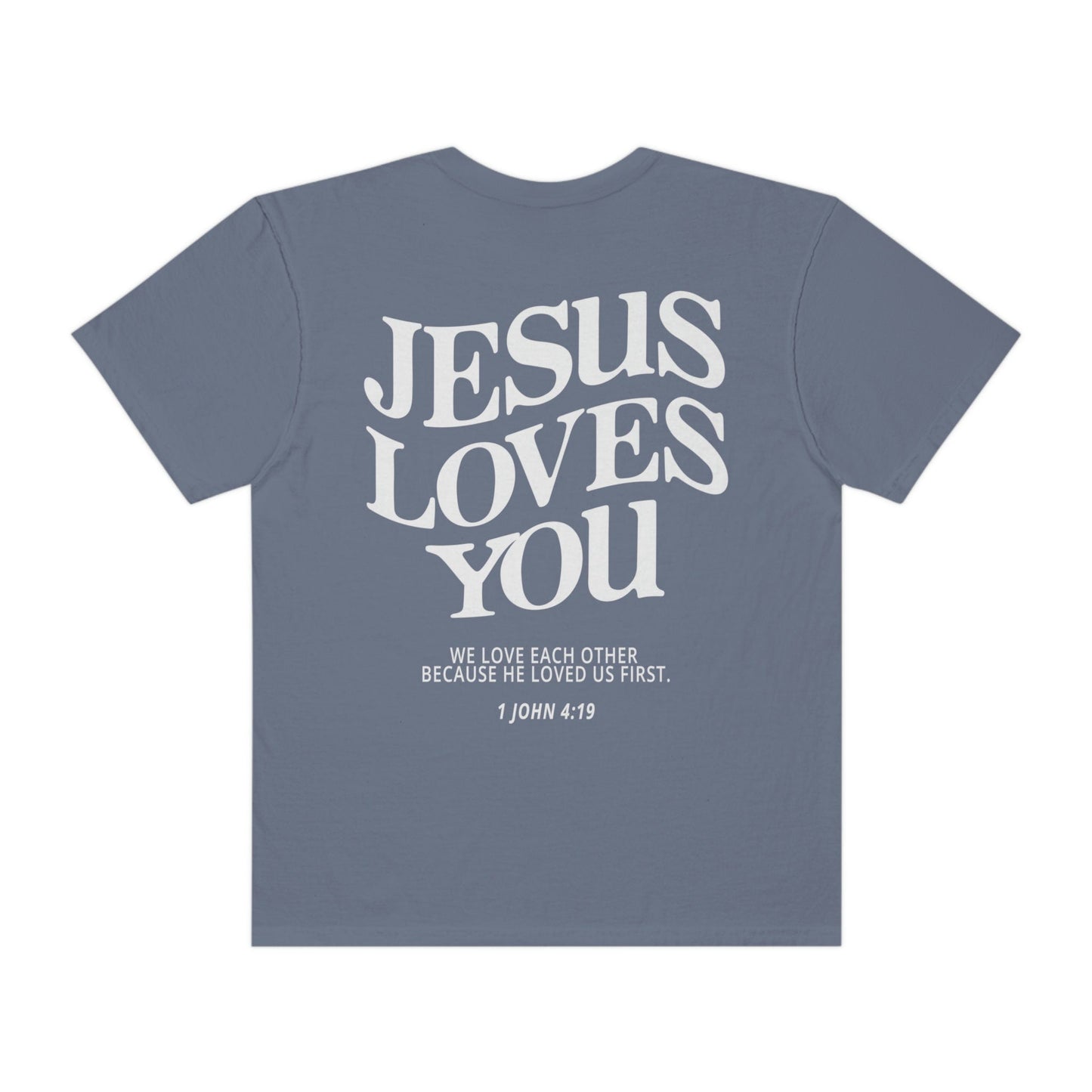 Jesus Loves You T-Shirt V2