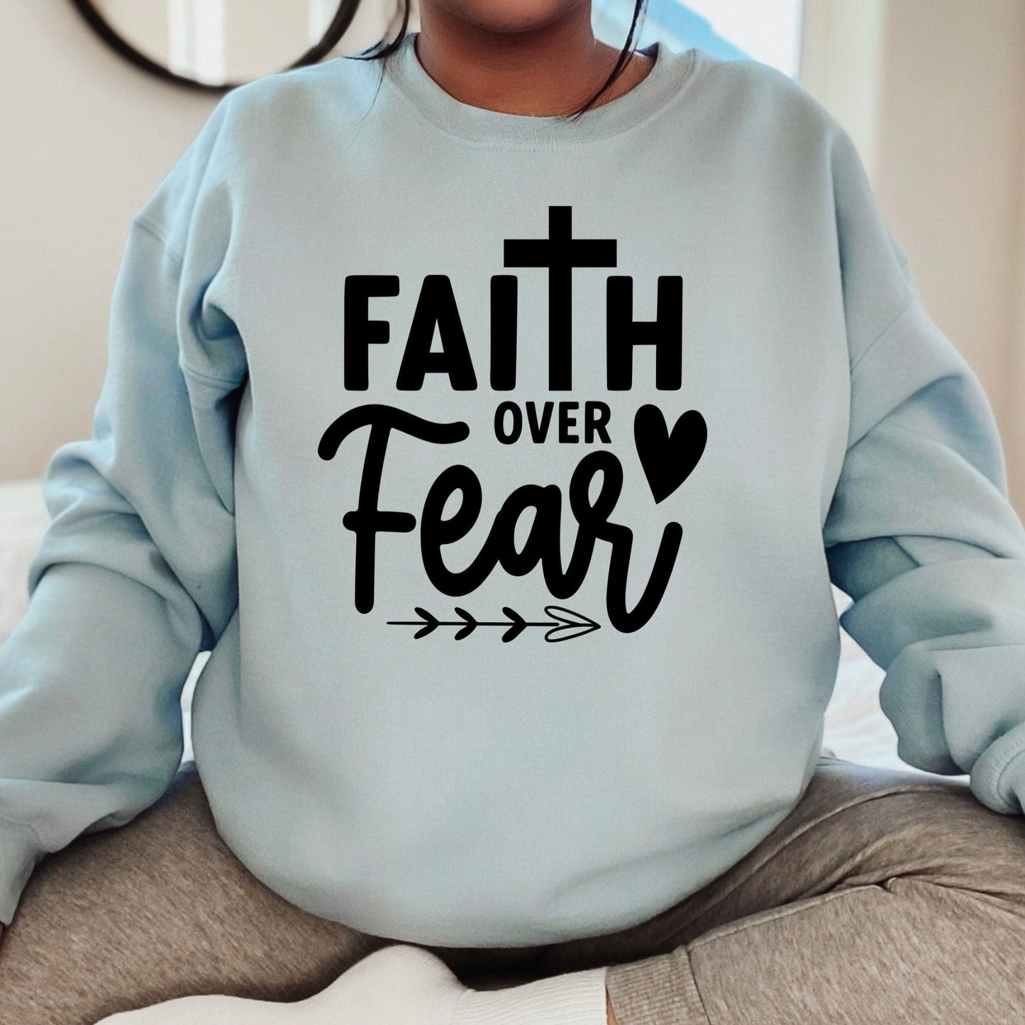 Faith Over Fear Sweater