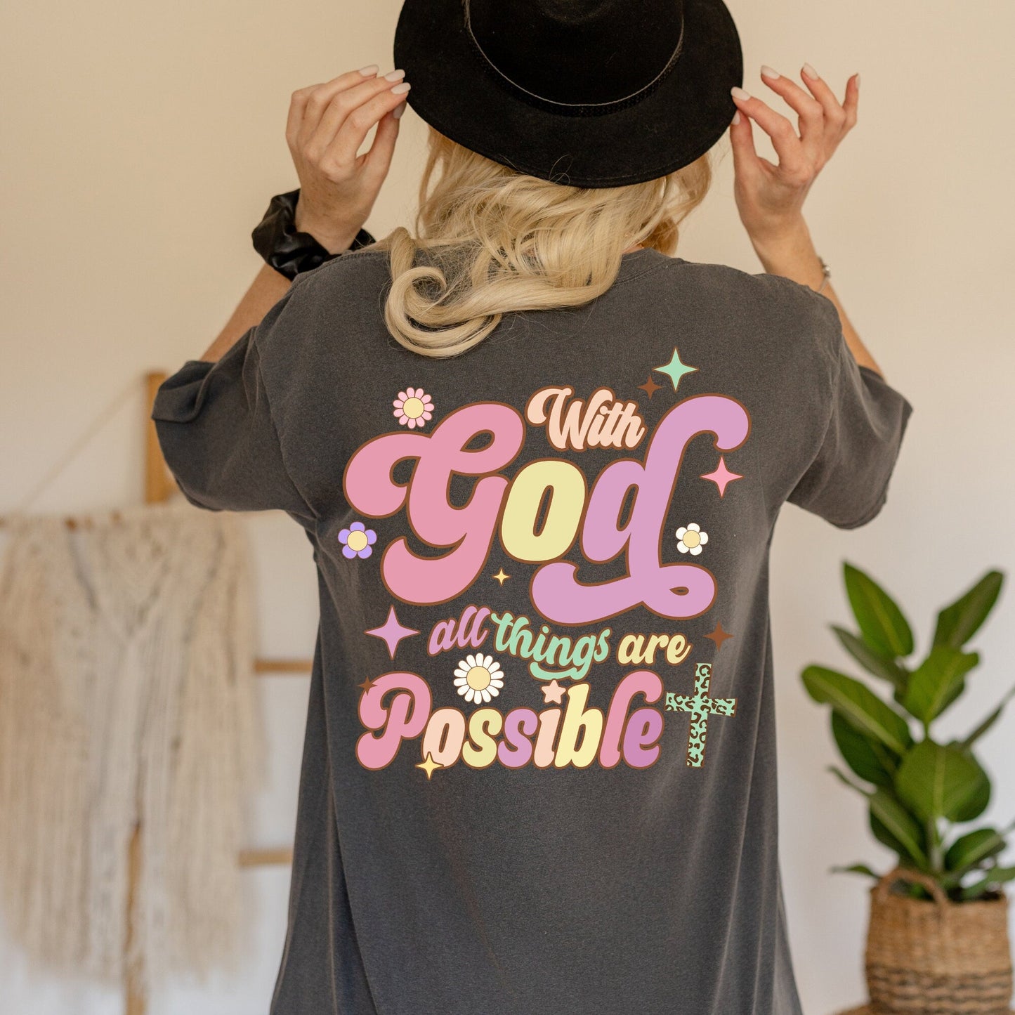 All Things Are Possible Tee