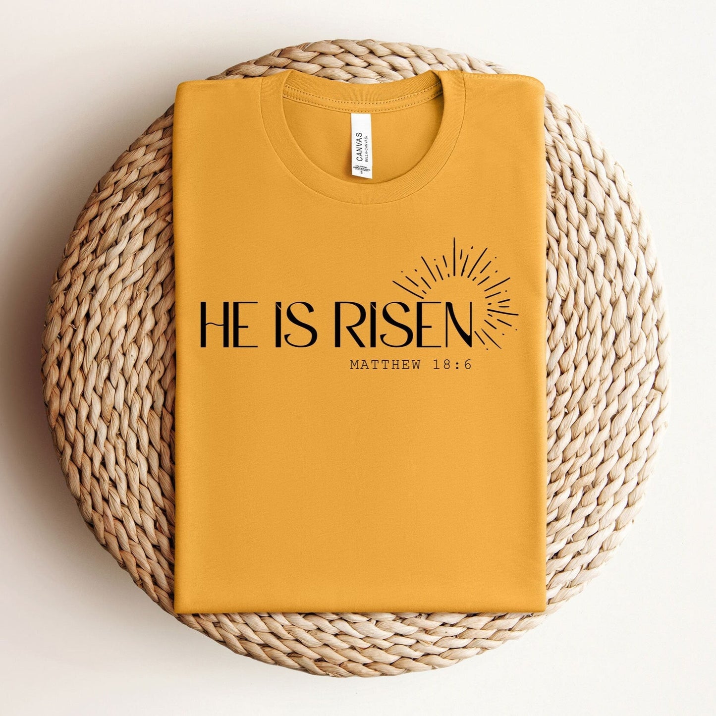 He Is Risen Tee