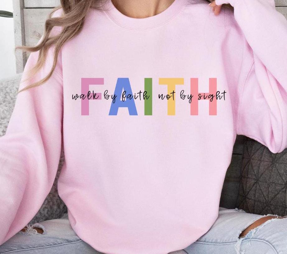 Walk By Faith Sweater New V2
