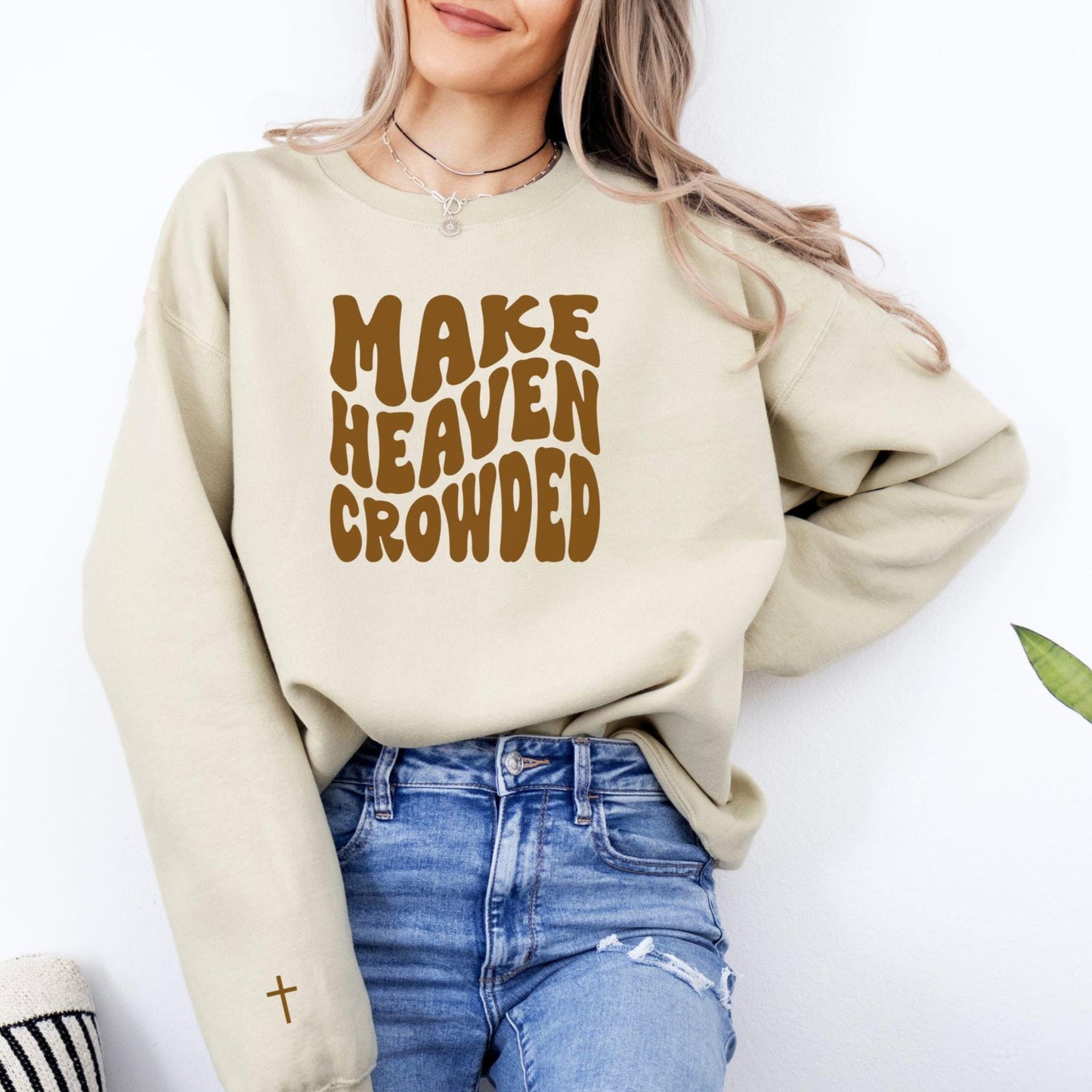 Make Heaven Crowded Sweater