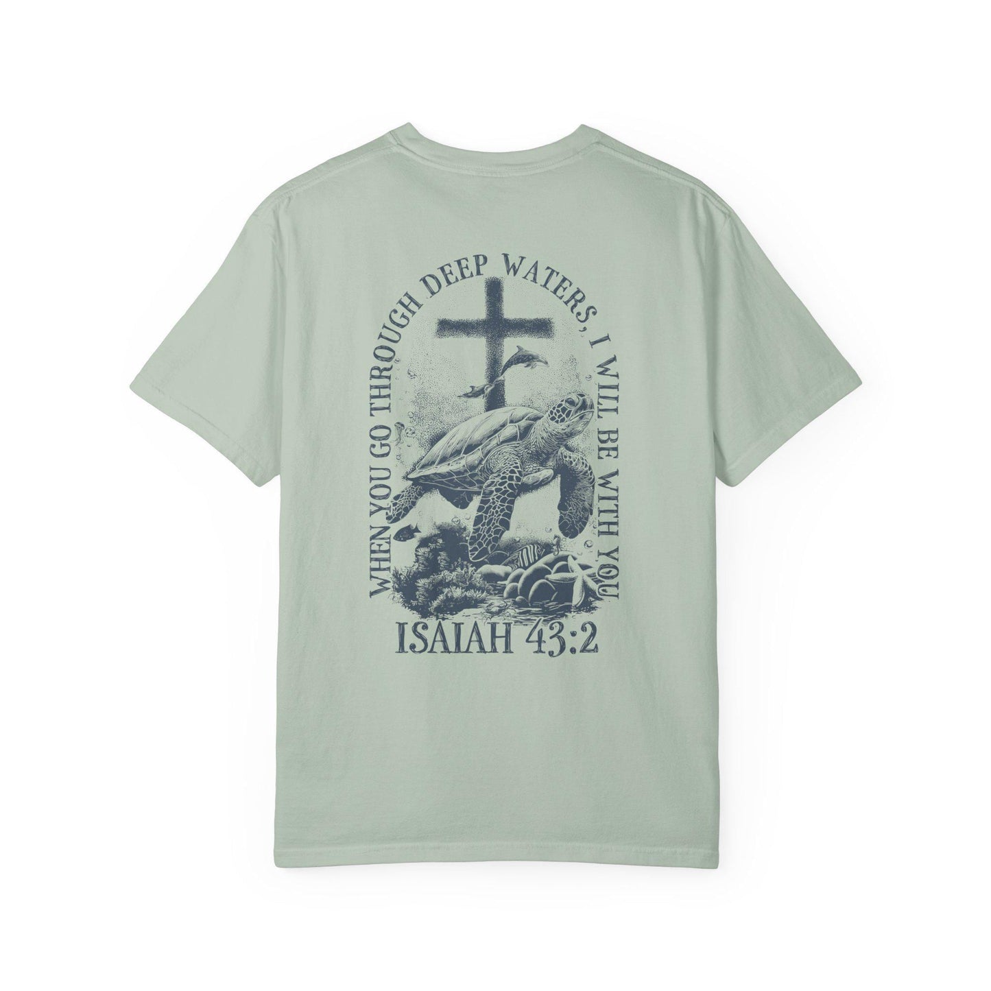 Isaiah 43:2 Tee