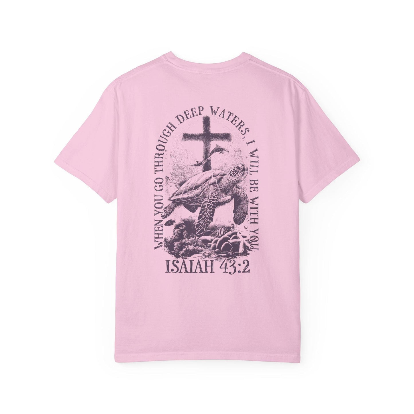 Isaiah 43:2 Tee