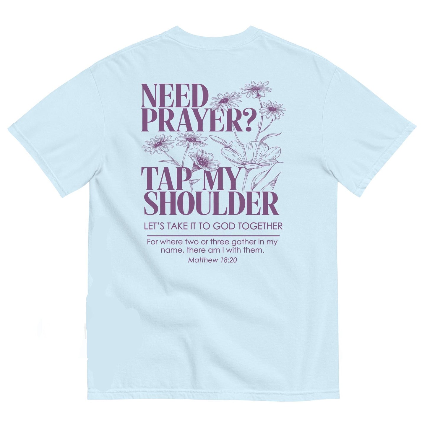 Need Prayer Tap My Shoulder Floral Shirt