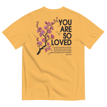 You Are So Loved T-Shirt