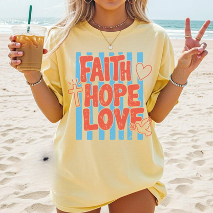 Faith Hope Love Shirt