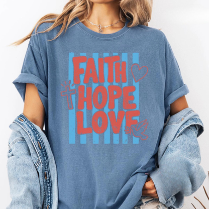 Faith Hope Love Shirt