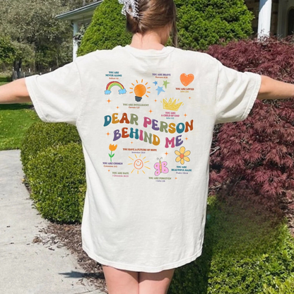 Dear Person Behind Me Tee