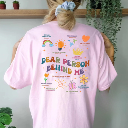 Dear Person Behind Me Tee