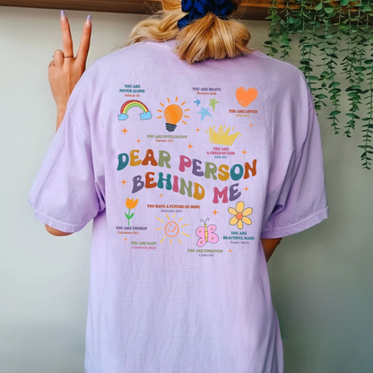 Dear Person Behind Me Tee