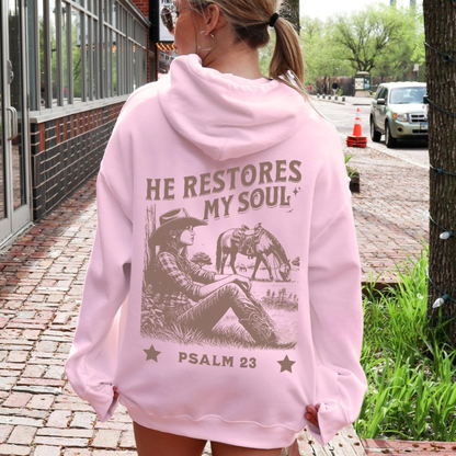 He Restores My Soul Hoodie