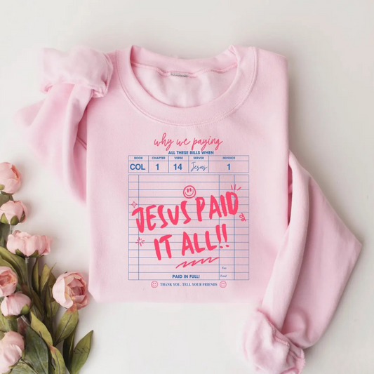 Jesus Paid It All Sweater V2