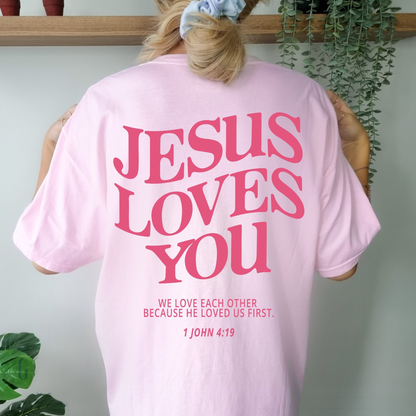 Jesus Loves You T-Shirt V2