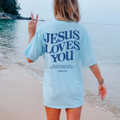 Jesus Loves You T-Shirt V2