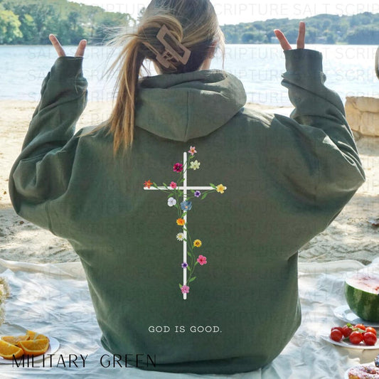 My God Is Good Hoodie