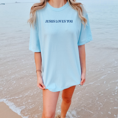 Jesus Loves You T-Shirt V2