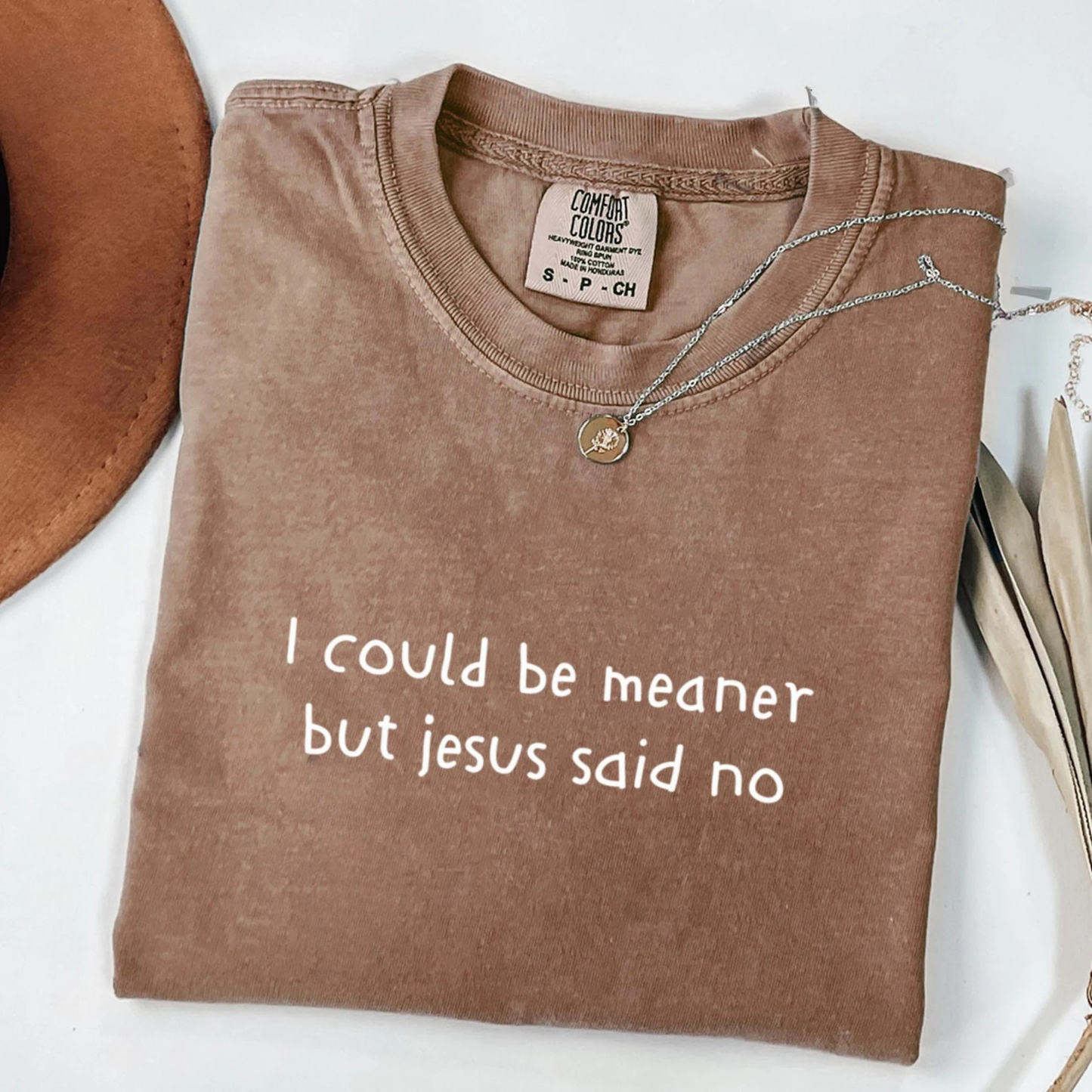I Could Be Meaner Tee