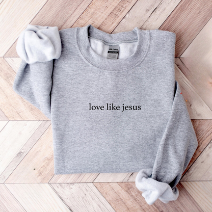 Love Like Jesus Sweater V2