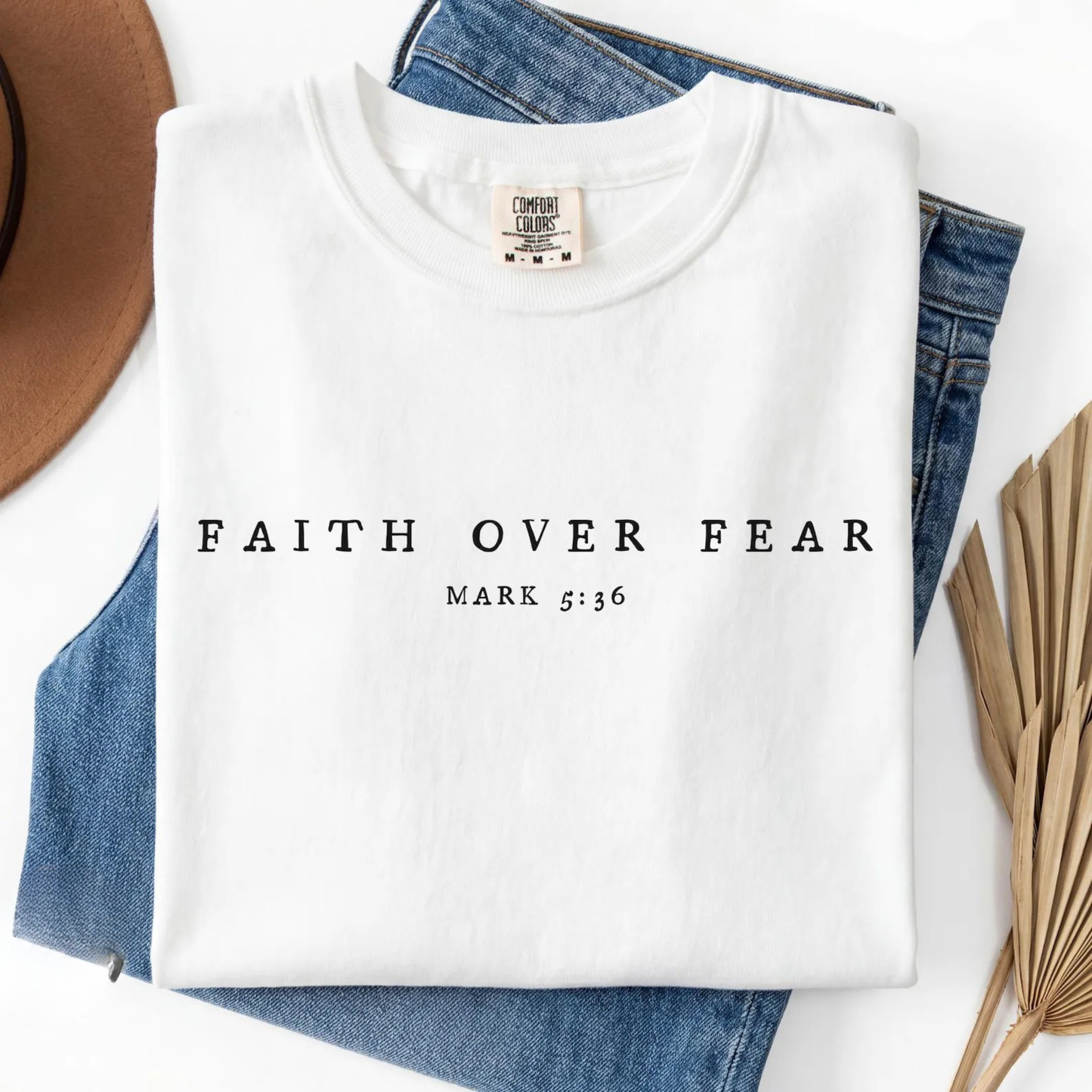 Faith Over Fear Tee V13