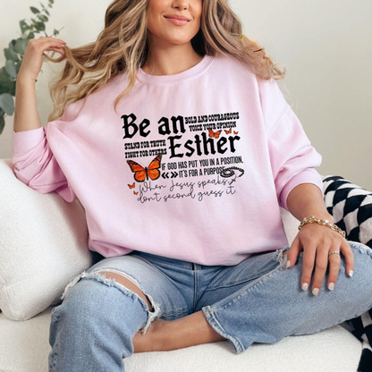 Be An Esther Sweatshirt