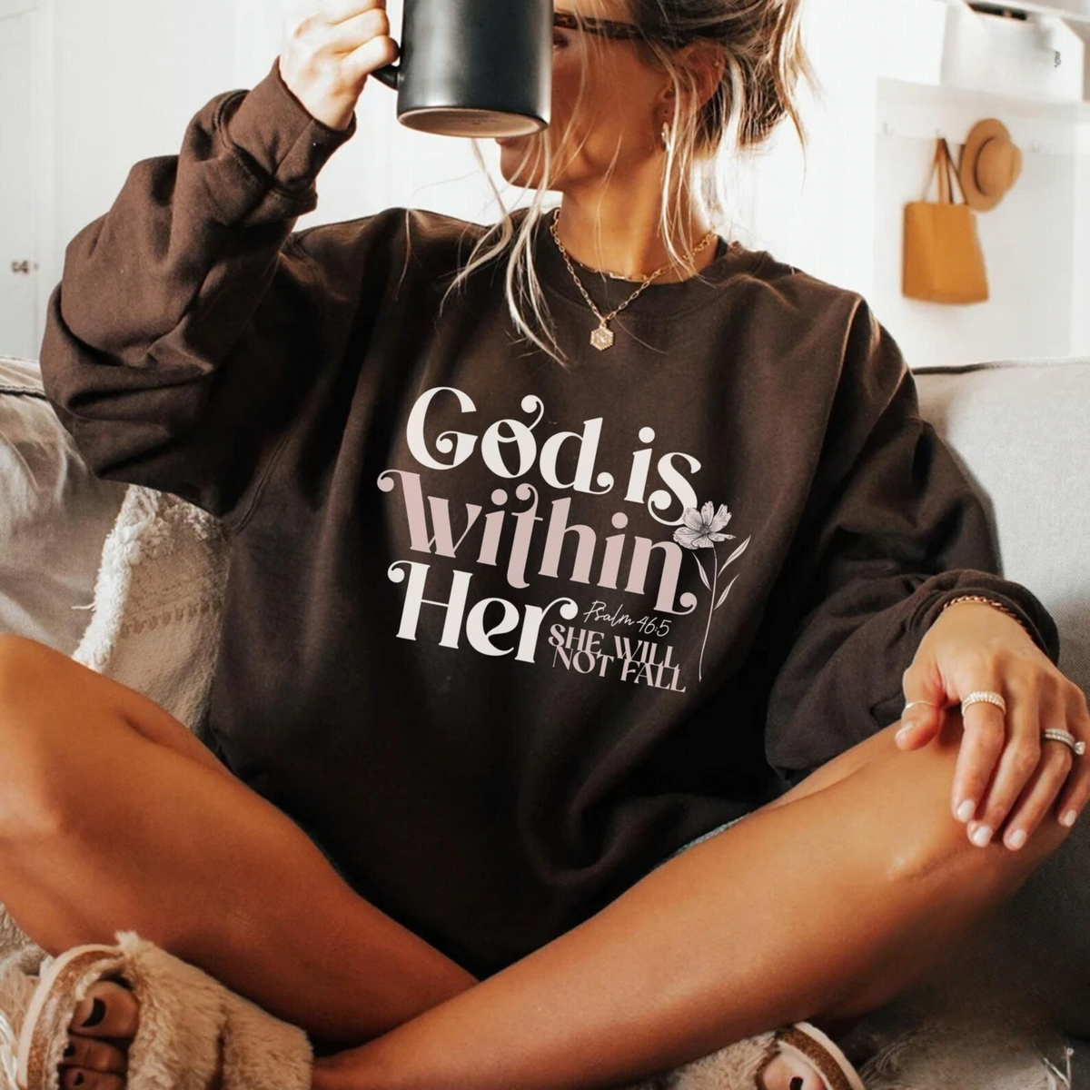 The God Is Within Her Sweatshirt