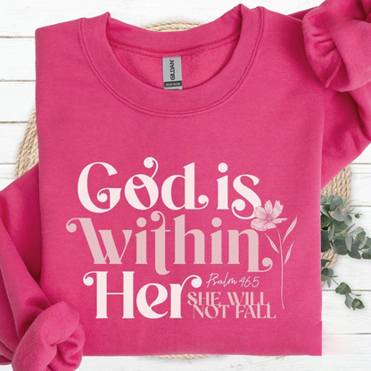 The God Is Within Her Sweatshirt