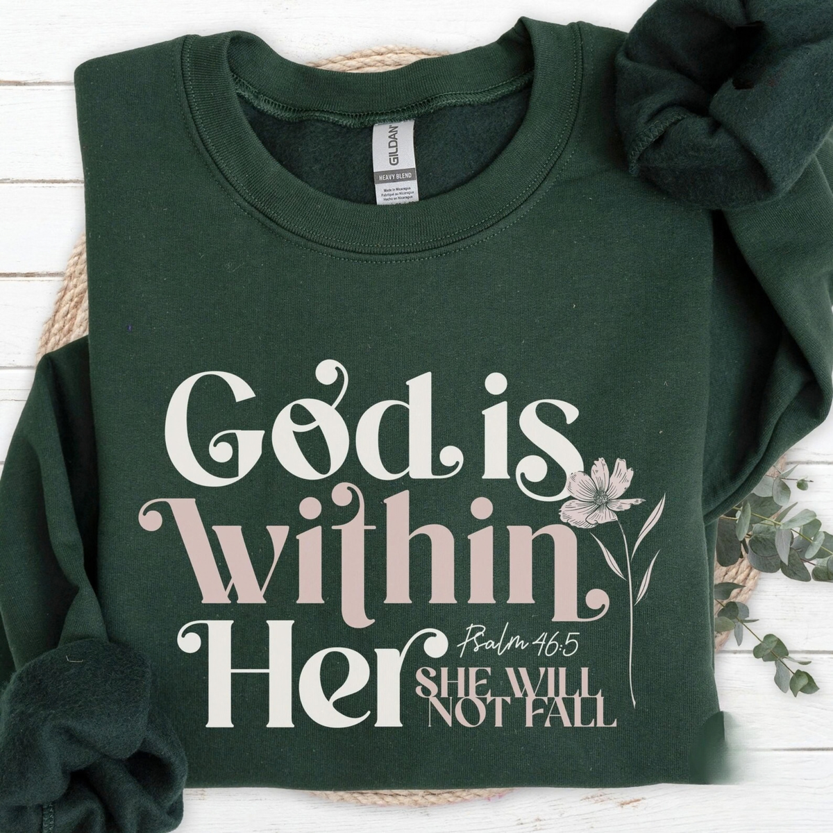 The God Is Within Her Sweatshirt