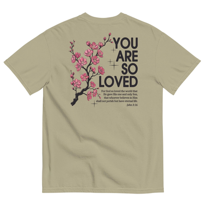 You Are So Loved T-Shirt
