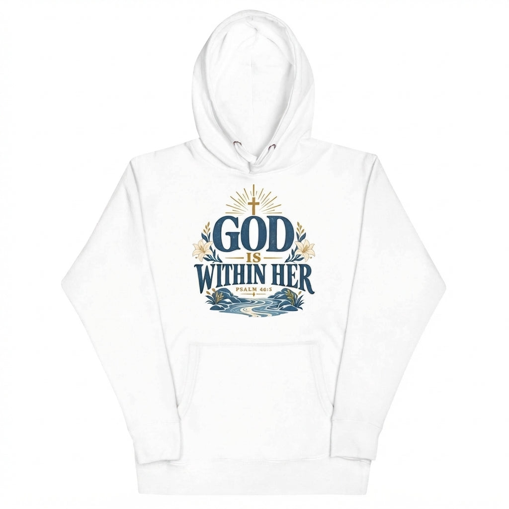 God Is Within Her Christian Hoodie