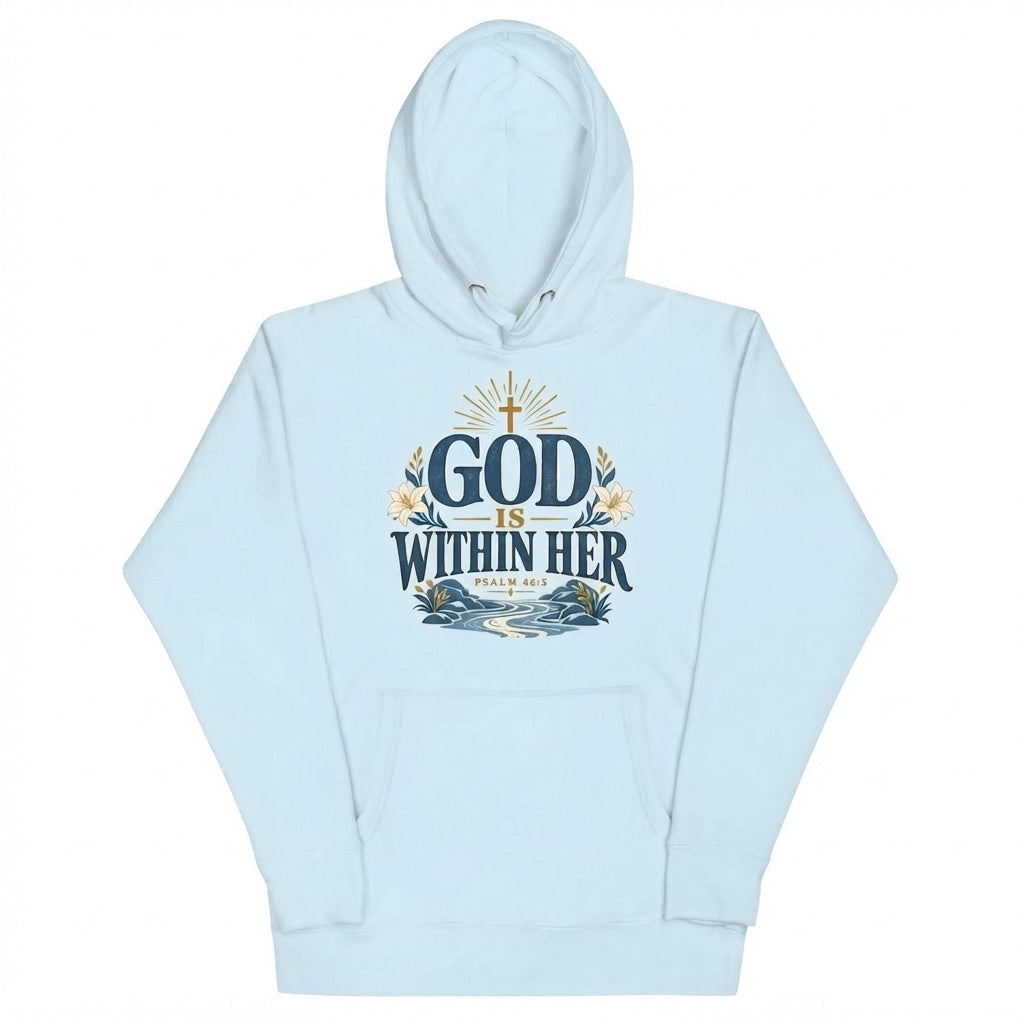 God Is Within Her Christian Hoodie
