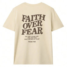 Afbeelding in Gallery-weergave laden, Faith Over Fear Tee
