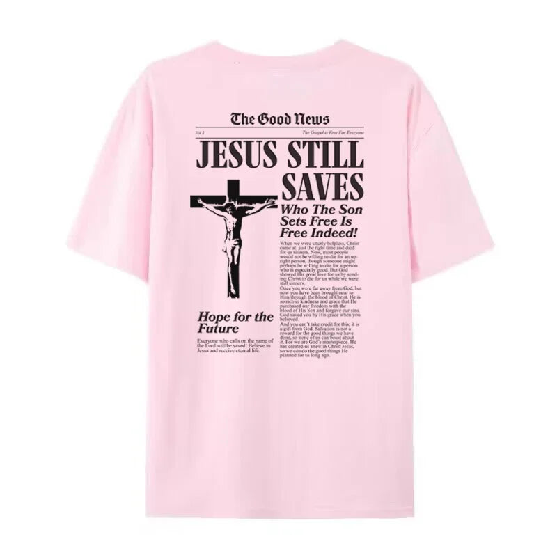 Jesus Still Saves T-Shirt