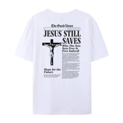 Jesus Still Saves T-Shirt