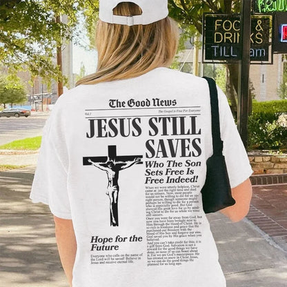 Jesus Still Saves T-Shirt
