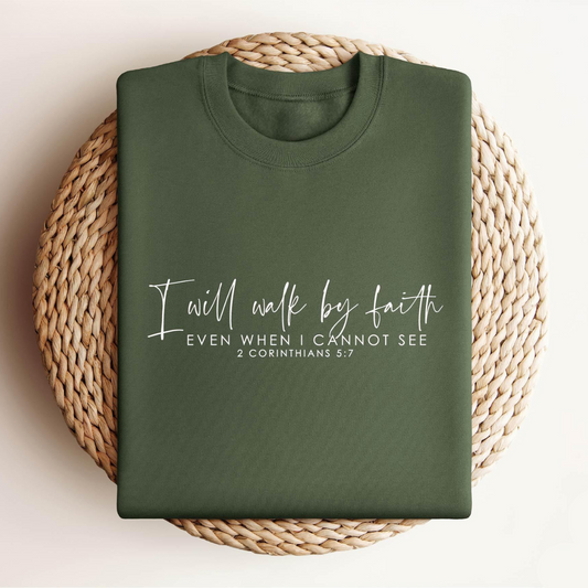I Will Walk By Faith T-Shirt