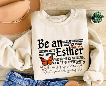 Be An Esther Sweatshirt