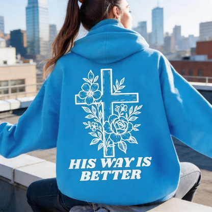 His Way Is Better Sweatshirt V