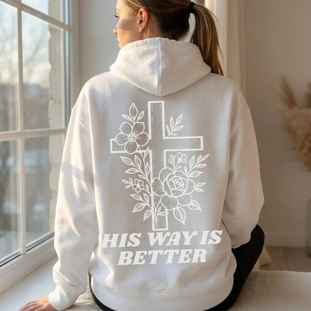 His Way Is Better Sweatshirt V