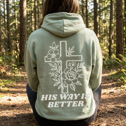 His Way Is Better Sweatshirt V