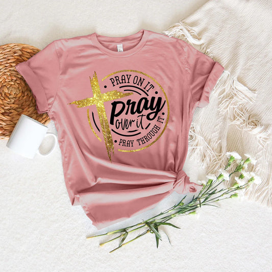 Pray On It Tee