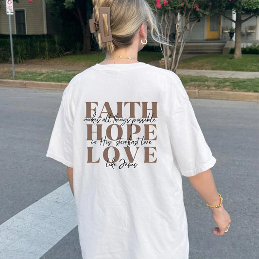 Faith Hope Love Tee V3