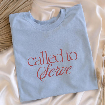 Called To Serve Tee