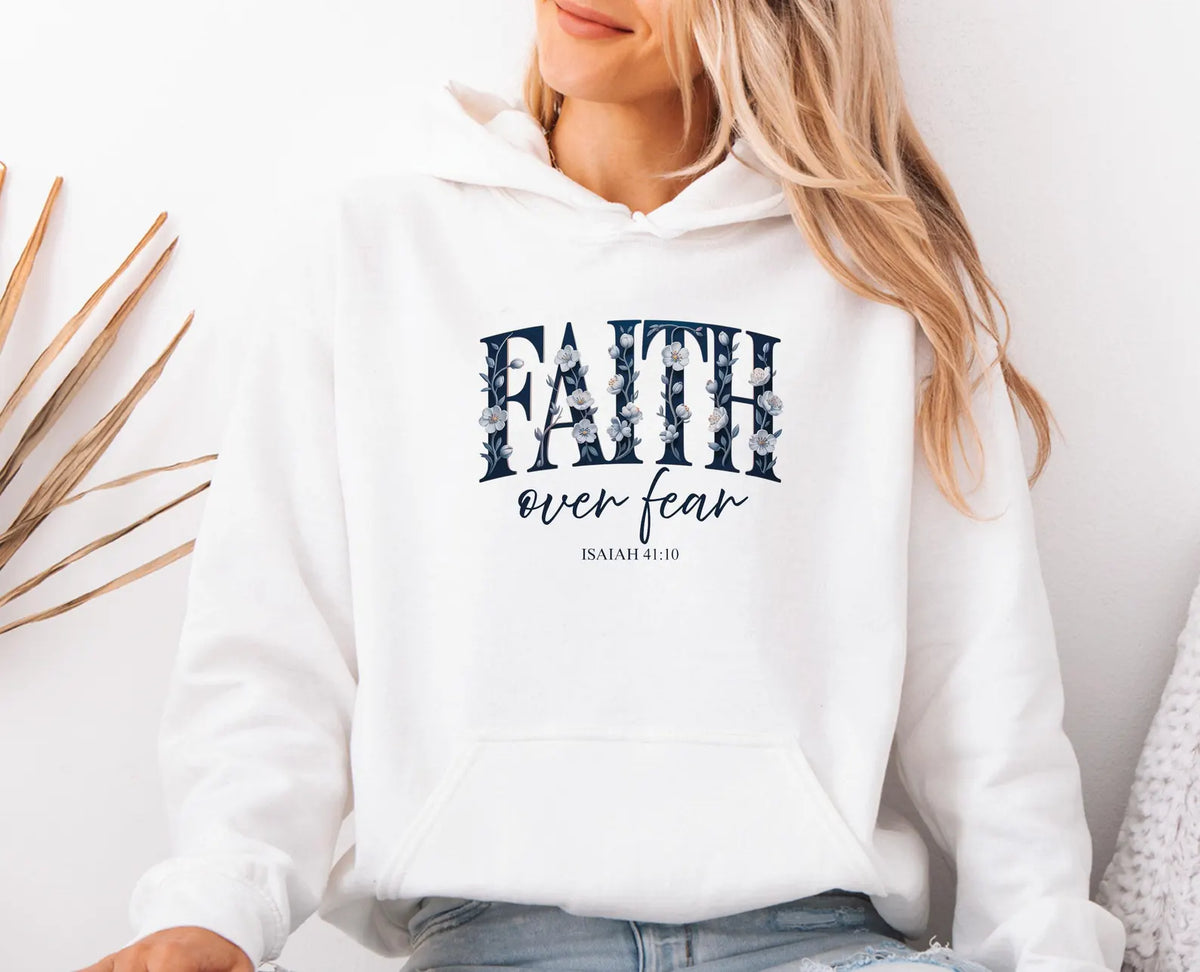 Faith Over Fear Hoodie V5