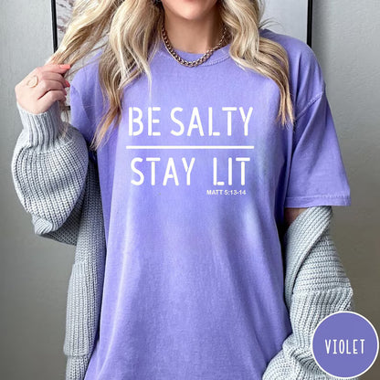 Be Salty Stay Lit Tee