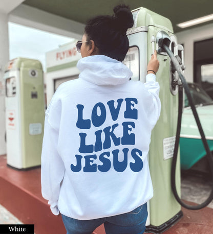 Love Like Jesus Hoodie V2