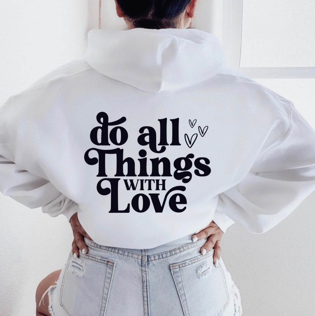All Things With Love Hoodie V1